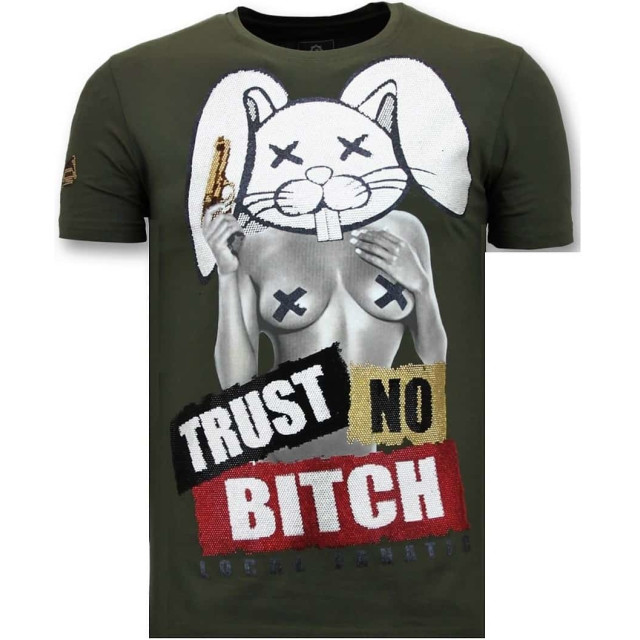 Local Fanatic T-shirt trust no bitch 11-6383G large