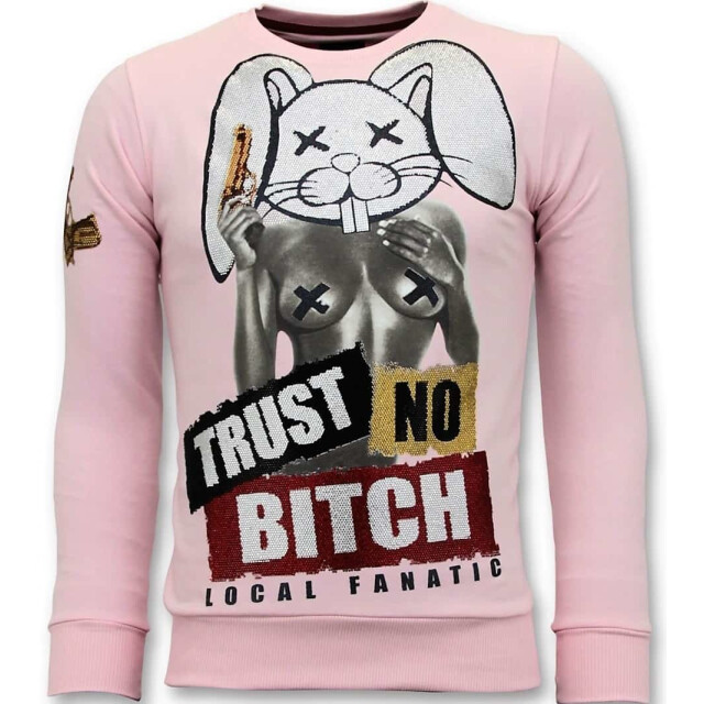 Local Fanatic Sweater trust no bitch 11-6413R large