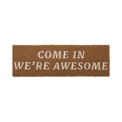 Present Time deurmat come in we're awesome - 75x25x1,5cm