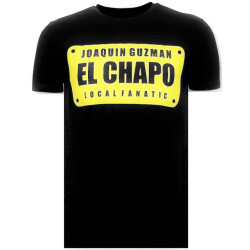 Local Fanatic T-shirt joaquin guzman el chapo