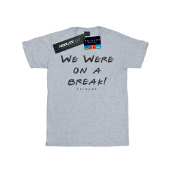 Li-cense Friends dames we were on a break tekst katoenen vriendje t-shirt